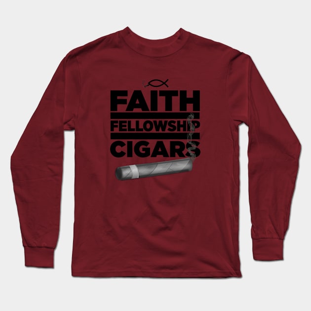 Faith Fellowship and Cigars Long Sleeve T-Shirt by Mosaic Kingdom Apparel